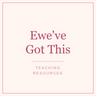 Ewe've Got This - Teaching Resources