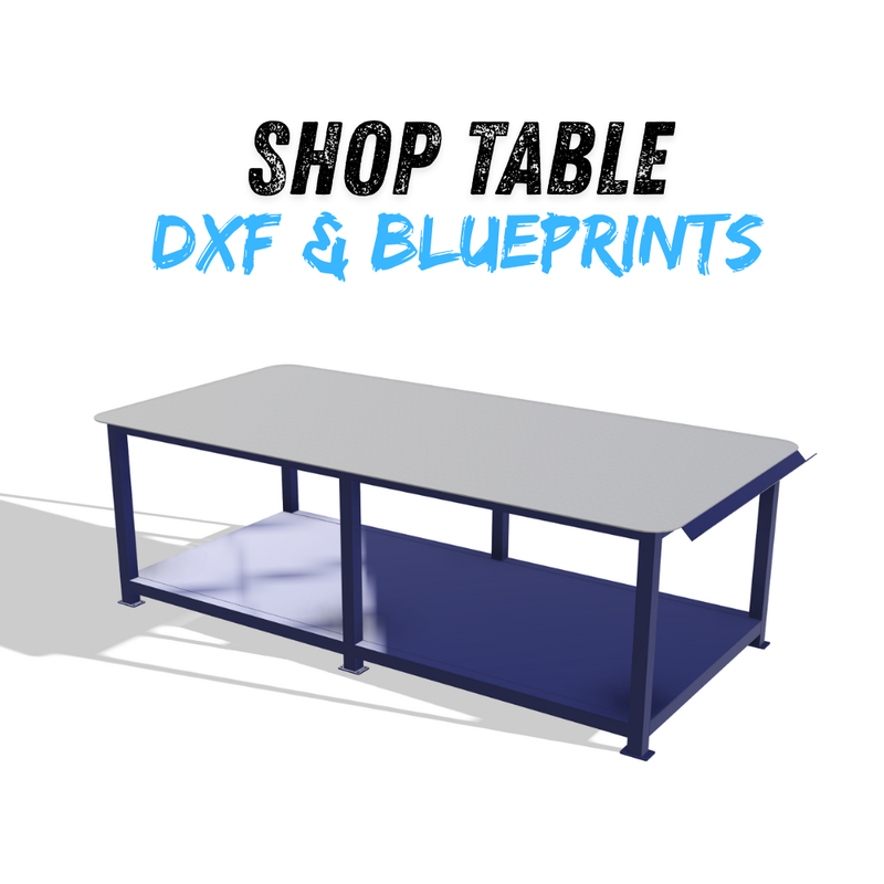 Shop Table DXF & Blueprints